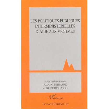 LES POLITIQUES PUBLIQUES INTERMINISTÉRIELLES D'AIDE AUX VICTIMES