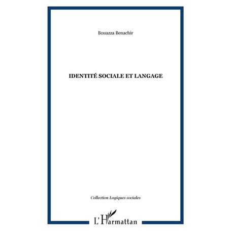 IDENTITÉ SOCIALE ET LANGAGE