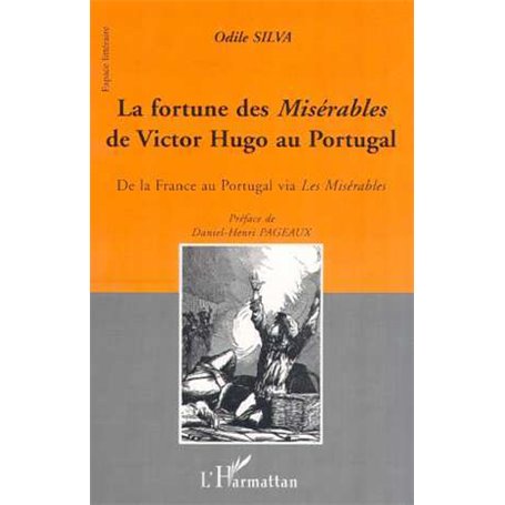 LA FORTUNE DES MISÉRABLES DE VICTOR HUGO AU PORTUGAL