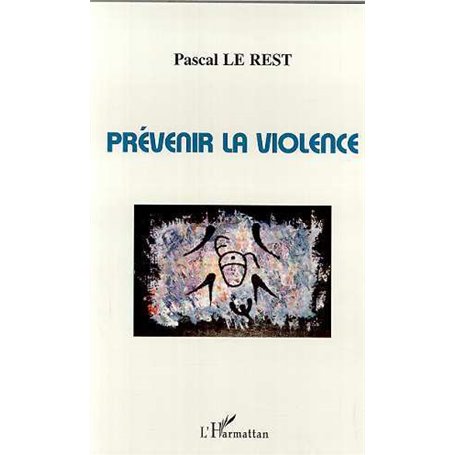 PRÉVENIR LA VIOLENCE