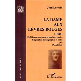 LA DAME AUX LEVRES ROUGES (1888)