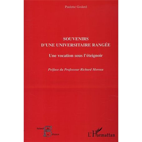 SOUVENIRS D'UNE UNIVERSITAIRE RANGÉE