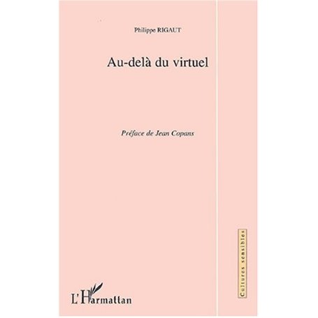 AU-DELÀ DU VIRTUEL