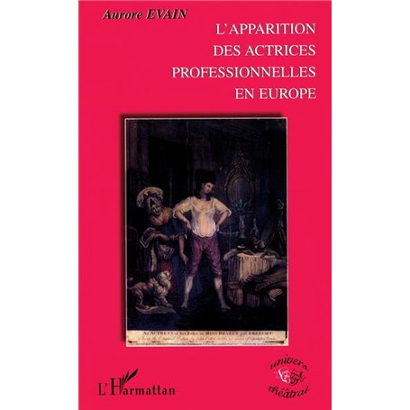 L'apparition des actrices professionnelles en Europe