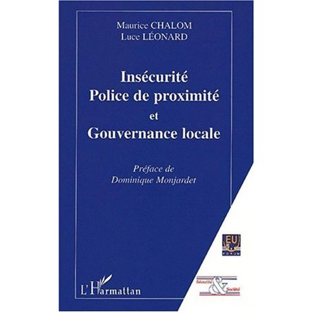 INSECURITÉ, POLICE DE PROXIMITÉ ET GOUVERNANCE LOCALE