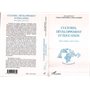 CULTURES, DÉVELOPPEMENT EN ÉDUCATION