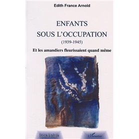 ENFANTS SOUS L'OCCUPATION (1939-1945)
