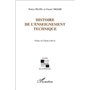HISTOIRE DE L'ENSEIGNEMENT TECHNIQUE
