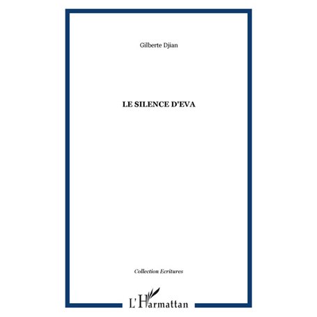 LE SILENCE D'EVA
