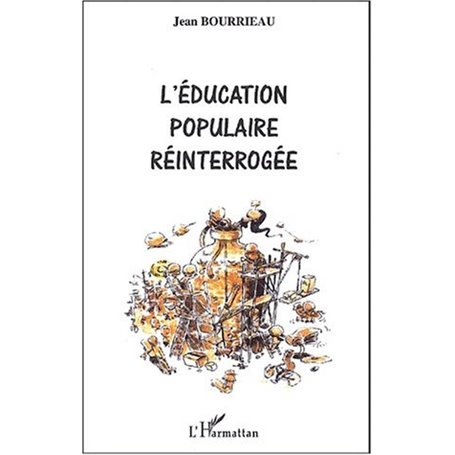 L'ÉDUCATION POPULAIRE RÉINTERROGÉE