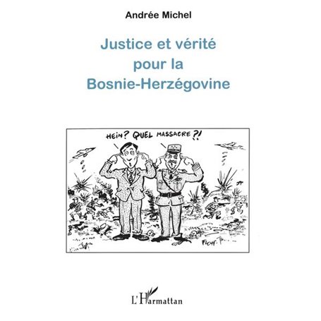JUSTICE ET VÉRITÉ POUR LA BOSNIE-HERZÉGOVINE