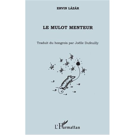 Le mulot menteur
