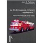 La fin des sapeurs pompiers républicains ?