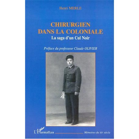 CHIRURGIEN DANS LA COLONIALE