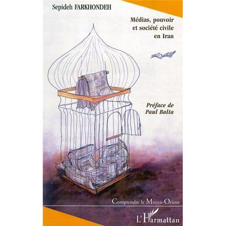 MÉDIAS, POUVOIR ET SOCIÉTÉ CIVILE EN IRAN