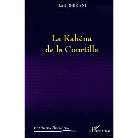 LA KAHÉNA DE LA COURTILLE