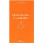 FRANC-MAÇON… MALGRÉ TOUT