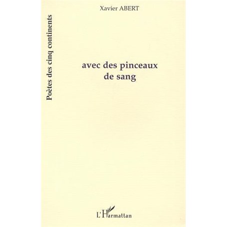 AVEC DES PINCEAUX DE SANG