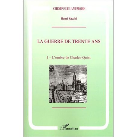 La Guerre de Trente Ans