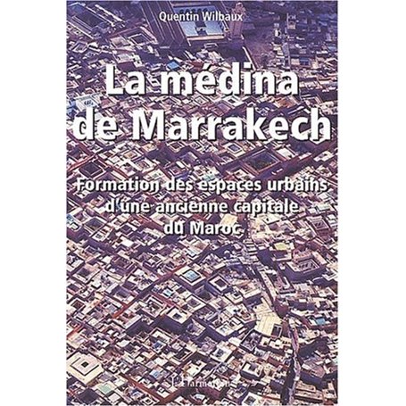 LA MÉDINA DE MARRAKECH