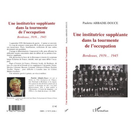 UNE INSTITUTRICE SUPPLÉANTE DANS LA TOURMENTE DE L'OCCUPATION