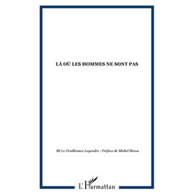 LÀ OÙ LES HOMMES NE SONT PAS