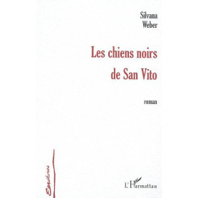LES CHIENS NOIRS DE SAN VITO