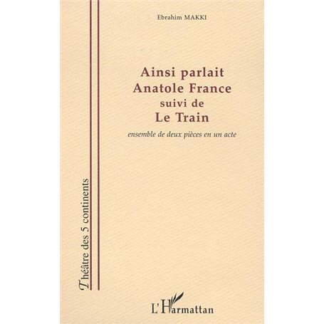 AINSI PARLAIT ANATOLE FRANCE
