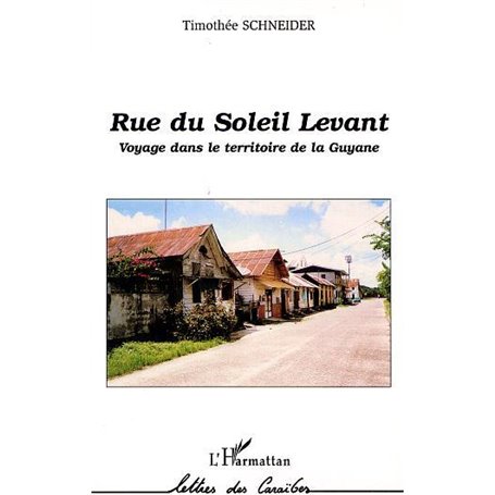 RUE DU SOLEIL LEVANT