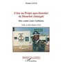 CRISE AU PROJET AGRO-FORESTIER DE DIOURBEL (SENEGAL)