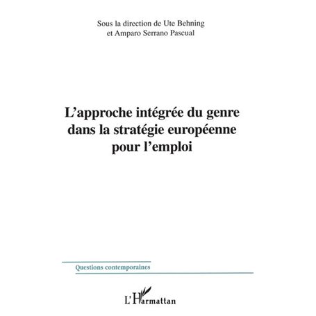 L'APPROCHE INTÉGRÉE DU GENRE DANS LA STRATÉGIE EUROPÉENNE POUR L'EMPLOI