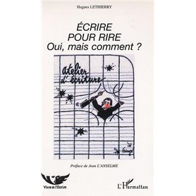 ÉCRIRE POUR RIRE