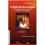 Le destin des fils du dragon