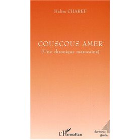 Couscous amer (Une chronique marocaine)