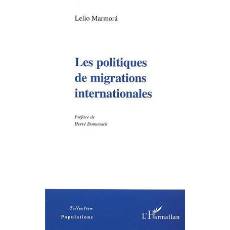 LES POLITIQUES DE MIGRATIONS INTERNATIONALES