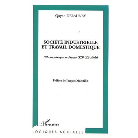 Société industrielle et travail domestique