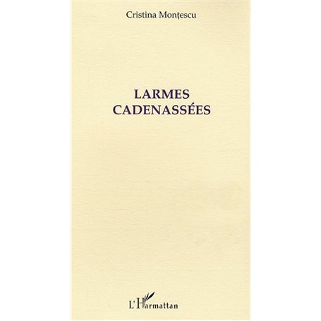Larmes cadenassées