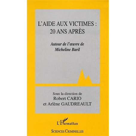 L'Aide aux victimes : 20 ans après