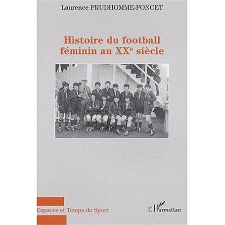 HIstoire du football féminin au XXème siècle