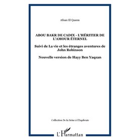 Abou Bakr de Cadix - L'héritier de l'amour éternel