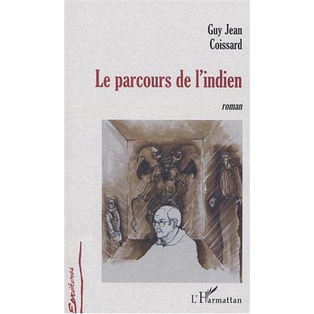 Le parcours de l'indien