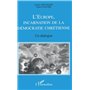 L'Europe, incarnation de la démocratie chrétienne