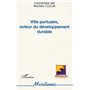 Ville portuaire, acteur du développement durable