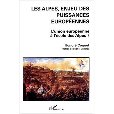 Les Alpes, enjeu des puissances européennes
