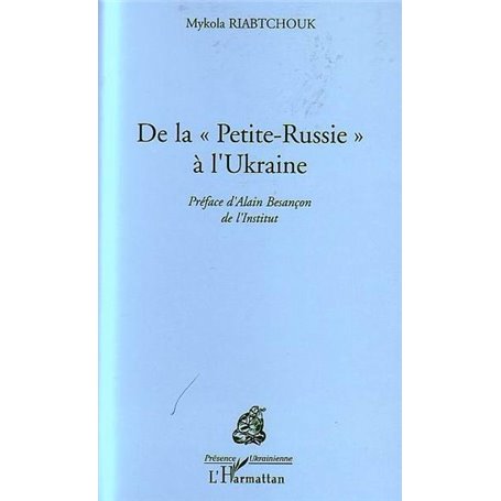 De la Petite Russie à l'Ukraine