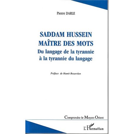 Saddam Hussein maître des mots