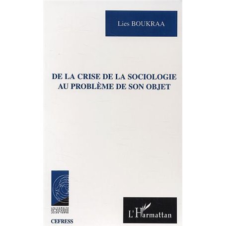 De la crise de la sociologie au problème de son objet