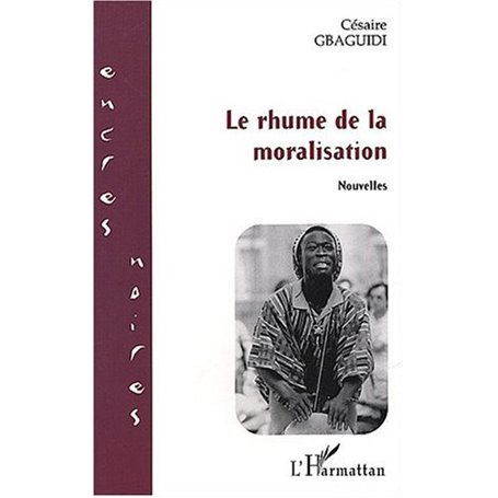le rhume de la moralisation
