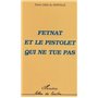 Fetnat et le pistolet qui ne tue pas