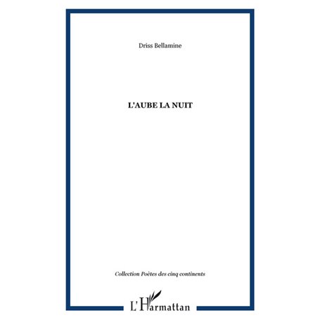 L'Aube la nuit